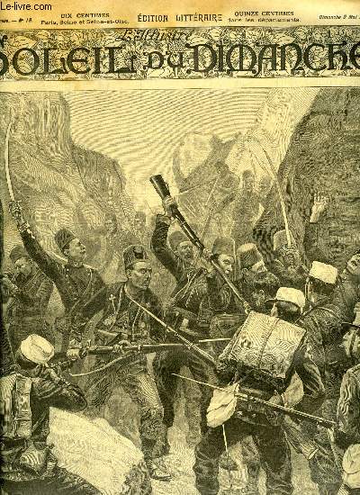 L'illustr, soleil du dimanche n 19 - La guerre turco-grecque, infanterie turque forant la passe de Melouna, La guerre d'Orient par Ch. Laurent, Les deux tameurs par Jean Aicard, Le saule marseau par Paul Arne, Les salons de 1897 par Ch. L, Brigandes