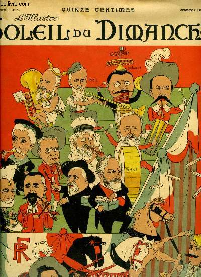 L'illustr, soleil du dimanche n 14 - Souvenir de la mi-carme, le char de l'Etat (caricature de Lebgue), Par les champs et par les grves par Gustave Flaubert, Les portraits par Jean Richepin, Histoire de Giberne par Honor de Balzac, Les ttes de bois