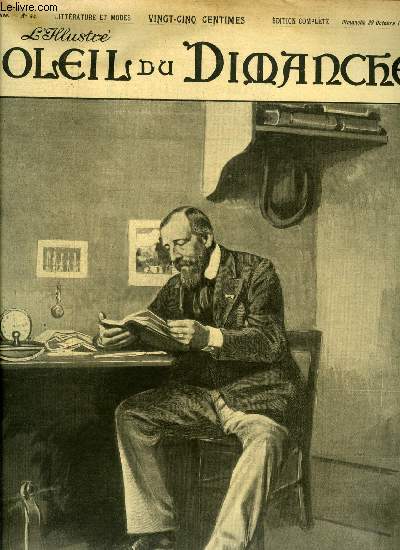 L'illustr, soleil du dimanche n 44 - Le procs de la haute cour, M. Paul Droulde dans sa cellule, Le petit chacal par Pierre Luguet, Deja par Magdeleine Andr, Pour aller au bal par Ren Trmadeur, Doux repos par R. Carey, L'expiation par Georges