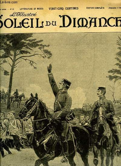 L'illustr, soleil du dimanche n 6 - La guerre du Transvaal, L'institutrice par Gaston de Beaumont, Jusqu'au bout par Raphael Baury, Pour faire un civet par Claude Couturier, Bonheur manqu par Jacques Nouel,