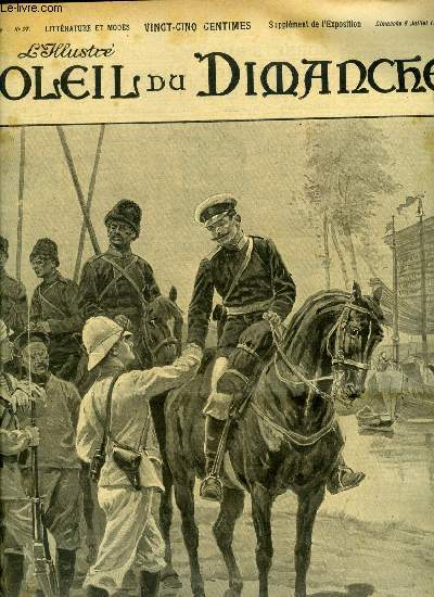 L'illustr, soleil du dimanche n 27 - En Chine, les franais et les russes sur la route de Pkin, composition de Alph. Lalauze, Marchand de quoi ? par Jean Richepin, Comment on manque un mariage par Gustave Cane, Le lion dans l'armoire par Hugues le Roux