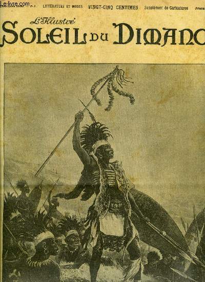 L'illustr, soleil du dimanche n 4 - Les troubles en Gambie, chef indigne appelant ses guerriers aux armes, Un pch de jeunesse par Andr Theuriet, On demande un clerc par Edmond Frank, Quand on est vieux par Charles Foley, La source des manitous