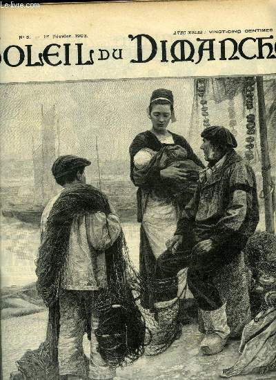 Soleil du dimanche n 5 - Chez les sardiniers bretons - veuve de pcheur, d'aprs M. Achille Granchs-taylor, La pche a la sardine par Louis Fabulet, La petite mademoiselle par Alphonse Chenevire, Le mariage de Lanturlu par Mdric Charot, Le scarabe