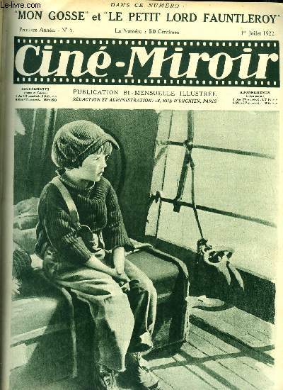 Cin-miroir n 5 - Mon gosse (Jack Coogan), Les enfants et le cinma, Mon gosse, Comment vit un couple heureux par J.B.R, Le peti Lord Fauntleroy, Mary PickFord