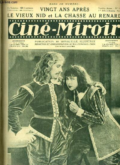 Cin-miroir n 15 - Athos (Henri Rollan) et Raoul de Bragelonne (Mlle Pierrette Madd), Le vieux nid, Biscot, roi des comiques, Vingt ans aprs, L'art du maquillage, Les toiles et leurs amis, La chasse au renard