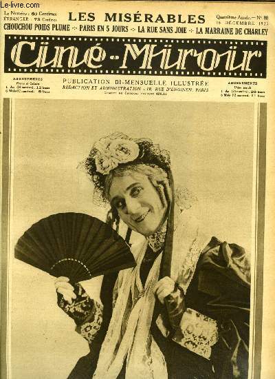 Cin-miroir n 88 - Le frre de charlot, Sydney Chaplin, dans La marraine de Charley, Ne vous dcouragez pas ! par Harold Lloyd, Les misrables, La rue sans joie, Les hovas font du cinma, Chouchou poids plum, Une nouvelle star : Franoise Rosay, Paris