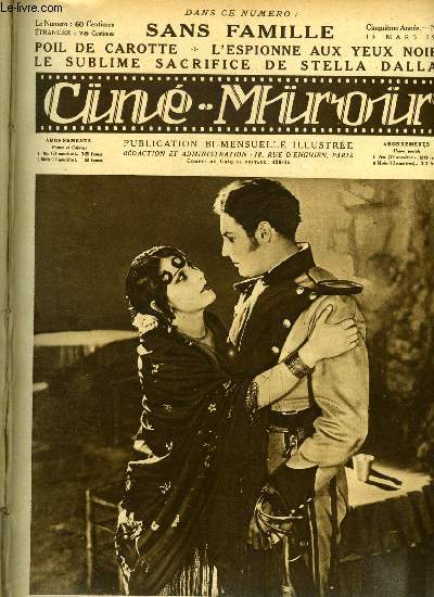 Cin-miroir n 94 - Raquel Meller (Carmen) et Louis Lerch (Don Jos), Des artistes dont on ne parle pas assez, Poil de carotte, Cin miroir au pays des soviets, Ce que dit Henry Krauss, Sans famille, L'espionne aux yeux noirs, Le sublime sacrifice