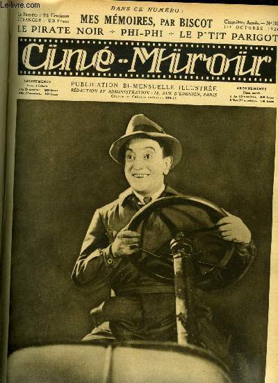 Cin-miroir n 107 - Le joyeux Biscot dans le P'tit Parigot, Les napolon du cinma, Le pirate noir, Les tours de force du maquillages, Mes mmoires par Biscot, Phi-phi, Le vainqueur du ciel