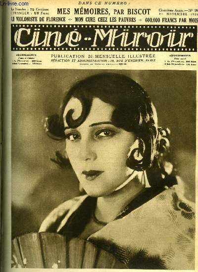 Cin-miroir n 109 - Raquel Meller dans Carmen, Comment le metteur en scne choisit ses interprtes, Le violoniste de Florence, On tourne Belphgor au Petit Parisien, Graziella, Mon cur chez les pauvres, Sa majest la femme, L'agonie de Jrusalem, Celle