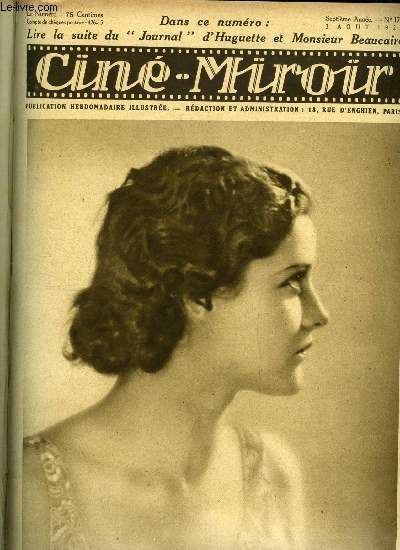 Cin-miroir n 174 - Marie Glory, que Marcel L'herbier a choisie pour tre la vedette du film L'argent, Le journal d'Huguette, Brigitte Helm, Au Maroc, avec les interprtes de l'occident, Si par hasard, Les figures symboliques de Verdun visions d'histoire