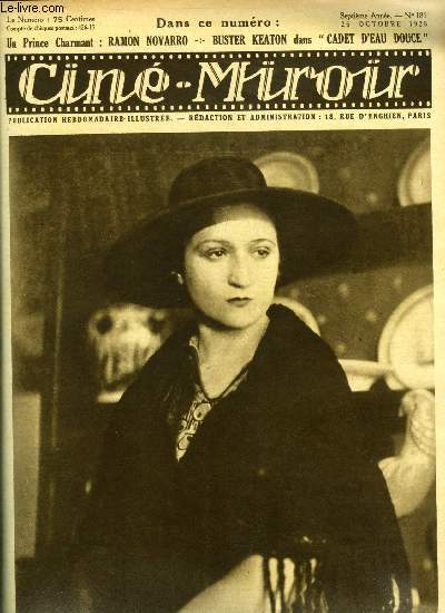 Cin-miroir n 186 - Claudie Lombard, la charmante vedette de Graine au vent, L'aventure, l'aventure c'est ma raison de vivre nous dit Douglas Fairbanks, Cadet d'eau douce, Des jambes, encore des jambes, Un prince charmant : Ramon Novarro, Verdun, visions