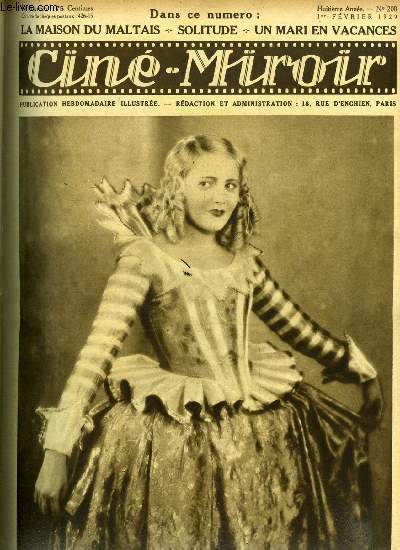 Cin-miroir n 200 - Lien Deyers, qui joue le role d'Isabelle dans Le capitaine Fracasse, Le film d'avant garde, La maison du maltais, Jacques Feyder a Hollywood, Un mari en vacances, Le mendiant de la cathdrale de Cologne, Comment fut ralis le Tournoi