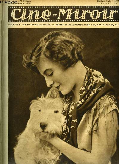 Cin-miroir n 209 - Gaby Morlay, une des principales interprtes des Nouveaux Messieurs, Ma carrire criminelle par Lon Chaney, Les nouveaux messieurs, Gells Billing, On ne change pas de personnalit en changeant de role, dclare Gaby Morlay, Anny