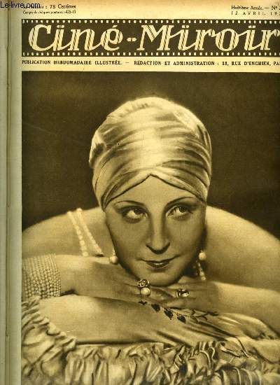 Cin-miroir n 210 - Brigitte Helm, la belle artiste qui joue le principal role de Mandragore, Comment rester belle ? par Norma Talmadge, Les misrables, Ce qu'elles pensent du mariage, Un metteur en scne qui se laisse mettre en scne : Henry Roussell