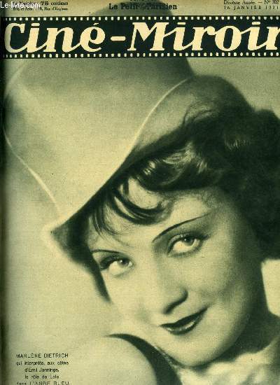 Cin-miroir n 302 - Marlne Dietrich qui interprte, aux cots d'Emil Jannings, le role de Lola dans l'Ange bleu, La langue franaise a Hollywood, Le capitaine jaune, Vive le film parlant nous disent Louis et Jean Mercanton, Derrire les lunettes