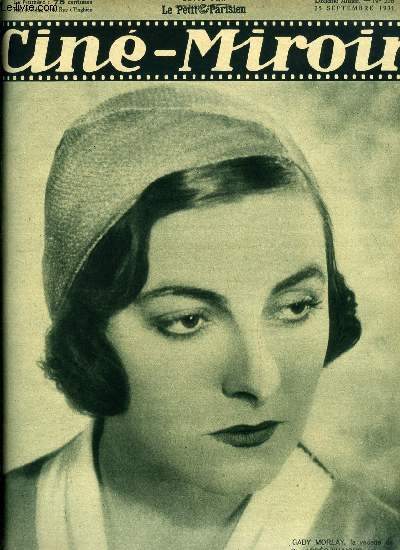 Cin-miroir n 338 - Gaby Morlay, la vedette du film Aprs l'amour, Les journes nationales du cinma, Atout coeur, Vacances, Buster Keaton au Paradis de la truite, Faubourg Montmartre, Musique !, La ralisation des Nuits de Port Sad, Mariage de prince