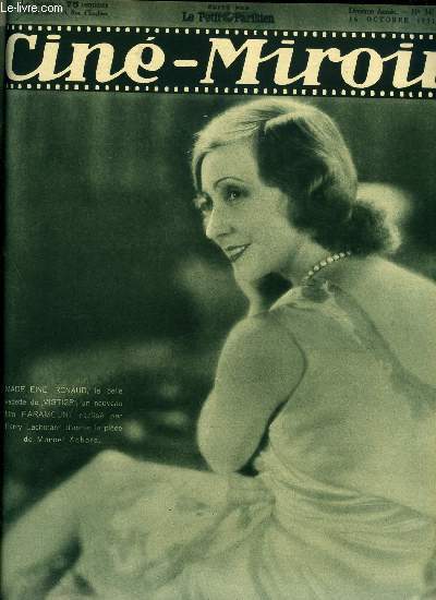 Cin-miroir n 341 - Madeleine Renaud, la belle vedette de Mistigri, Marius, Serments, Clara Bow en libert, Vrai ou faux ?, Gagne ta vie, Vedettes au travail, Lon Mathot, dtective, Mariage de prince
