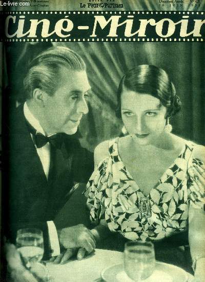 Cin-miroir n 428 - Victor Francen et Alice Field dans un film de Berthomieu Les ailes brises, Films d'animaux, Je vous aimerai toujours, Pierre Bertin, humoriste sentimental, Le retour de Buddy, Fra Diavolo, Une nouvelle cration de Gaby Morlay, Cynara