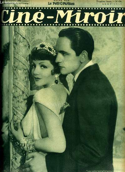 Cin-miroir n 436 - Nous verrons prochainement Claudette Colbert et Frdric March dans Princesse Nadia, L't au studio, Rivaux de la piste, Ame de clown, Josseline Gael, vedette sportive, comdienne et danseuse, Si le cinma faisait faillite, Les cols