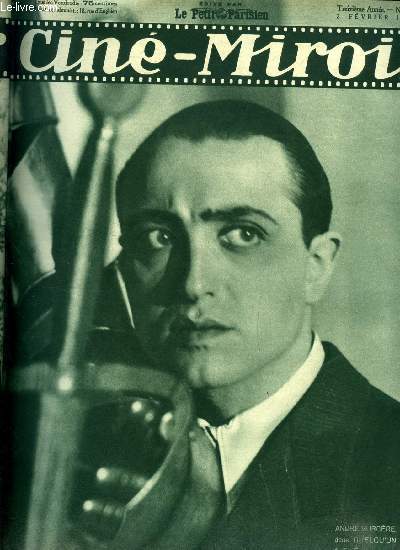 Cin-miroir n 461 - Andr Burgre dans Quelqu'un a tu, Jean Murat sous l'uniforme, Au bout du monde, A Paimpol avec les pcheurs d'Islande, Gary le taciturne, La dchance de Miss Drake, Tambour battant, Gardez le sourire