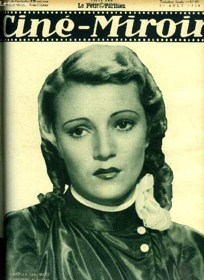 Cin-miroir n 491 - Annabella dans Nuits Moscovites, Au Canada avec Maria Chapdelaine, L'homme invisible, Vacances repos ?, Si j'tais un homme dit Ma West, Si j'tais une femme dit Clark Gable, Melody Cruise, Les invits de huit heures, Le bagnard