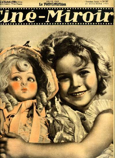Cin-miroir n 507 - Shirley Temple, la petite vedette de la Fox film, vous souhaite un bon Noel, Frie blanche, Famille nombreuse, Souhaits inopportuns, Au coin de la chemine, Le monde en marche, Rve ternel