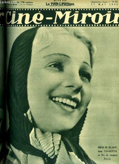 Cin-miroir n 528 - Irne de Zilahy dans Tovaritch, Du music hall a l'cran Boucot, Ferdinand le noceur, Science et police, Ronald Colman, Le tmoin imprvu, Mandalay