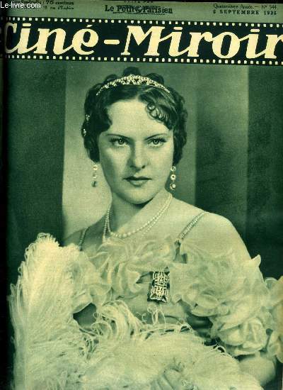 Cin-miroir n 544 - Gina Mans, la belle vedette qu'on peut applaudir actuellement dans Le diable en bouteille, La fin tragique de Will Rogers, Voyage d'agrment, Les dbuts de Neil Hamilton, Les vacances de Frederic March, Les animaux de Fay Wray