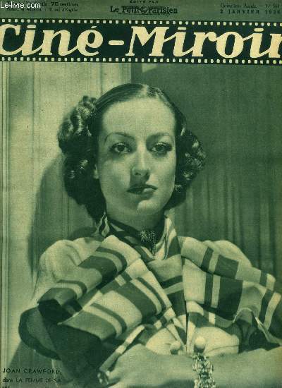 Cin-miroir n 561 - Joan Crawford dans La femme de sa vie, Bonne anne 1936, Juanita, La vedette du film : Mireille Perrey, Marie Bell toile filante, L'ambitieuse Myriam Hopkins, Jackie Coogan va se marier, La femme de sa vie, Tte chaude, Dans le dcor