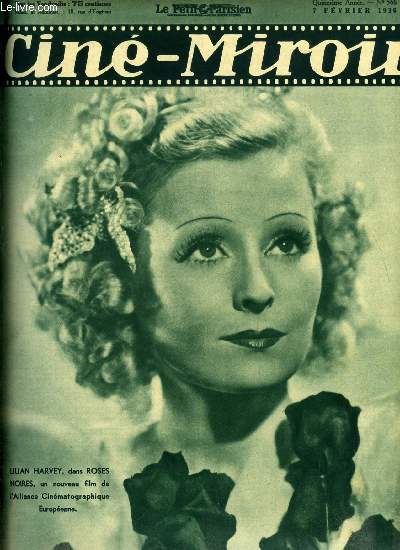 Cin-miroir n 566 - Lilian Harvey dans Roses noires, Les chanteurs a l'cran, Michel Strogoff, Les conseils de Sylvia Sidney, Claude Rains l'homme invisible rapparait, Le secret de polichinelle, Je veux me marier, Ne pariez pas sur les blondes