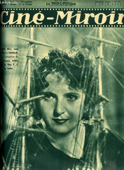 Cin-miroir n 583 - Marie Bell dans Sous la terreur, L'lgante Germaine Aussey, L'extravagant M. Deeds, Modes balnaires, Merle Oberon, Sous la terreur, Un film russe, Tchapaew, Charlie Chan en Egypte, Le gondolier de Broadway