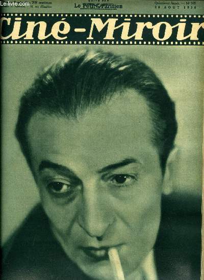 Cin-miroir n 595 - Jules Berry l'excellent acteur que l'on pourra revoir bientot dans plusieurs grandes productions, Pierre Mingand acteur, musicien, chanteur, Diable au corps, Une partie de campagne avec Jean Renoir, Le dmon de l'aventure, Vivre