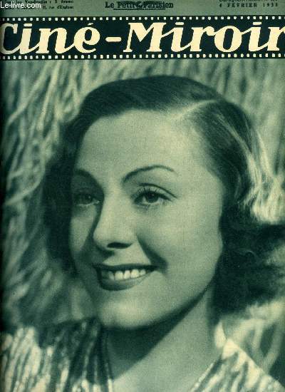 Cin-miroir n 670 - Gaby Morlay, une des vedettes de Quadrille, Franaises d'Hollywood, Un carnet de bal, Une nouvelle venue Carine Nelson, L'infatigable Fred Astaire, L'incorrigible Ginger Rogers, J'accuse, La femme du bout du monde, Le mensonge de Nina