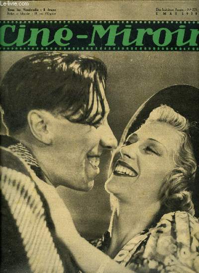 Cin-miroir n 735 - Fernandel et Josette Day dans une scne du film Les cinq sous de Lavarde, dit par Gray Film, La belle aventure d'Annabella et de Tyrone Power, Zaza, un film Paramount, Simone Simon et Jean Gabin font le voyage de Londres