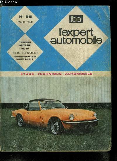 L'expert automobile n 86 - Triumph Spitfire MK IV, Triumph 2,5 MK 2