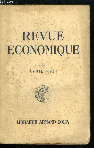 Revue conomique n 2 - Introduction a une tude du trsor public en France par Franois Bloch-Lain, Vers un budget conomique franais par Charles Prou, Comptabilit conomique et thorie conomique, Le rapport sur le concours d'agrgation 1950