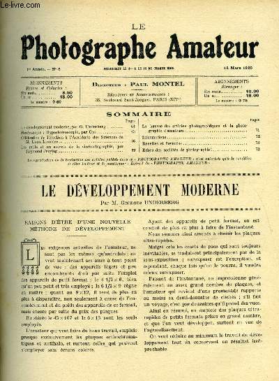 Le photographe amateur n 6 - Le dveloppement moderne par Georges Underberg, Hypostroscopie par Ops, Les grandes eaux a Versailles, Clbration de l'lection a l'acadmie des sciences de M. Louis Lumires, Soissons, Les mille et un secrets