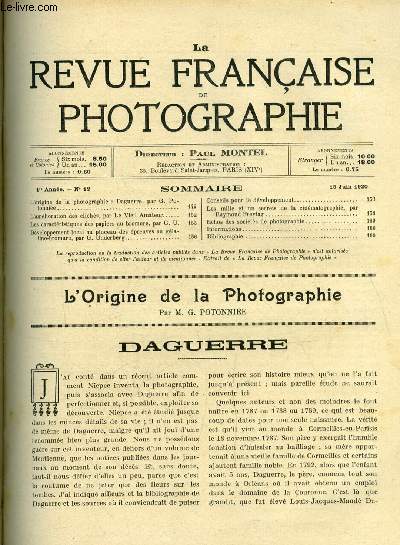 La revue franaise de photographie n 12 - L'origine de la photographie par G. Potonnie, Daguerre, L'amlioration des clichs par le vieil amateur, Jeunes bergers, Les caractristiques des papiers au bromure, Dveloppement local au pinceau des preuves