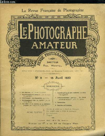 Le photographe amateur n 8 - Les marines par Ernest Coustet, Coucher de soleil sur le Golfe de Gascogne, Une tempte dans le golfe de Gascogne, Le dveloppement moderne par Georges Underberg, La stroscopie par Ops, les diapositifs, Dveloppement lent