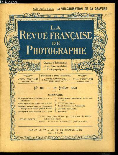 La revue franaise de photographie n 86 - La vulgarisation de la gravure par W.H. Heydecker, Clichs agrandis sur papier par Duvivier, Exposition internationale de photographie d'optique et de cinmatographie de Turin, Les objectifs anachromatiques