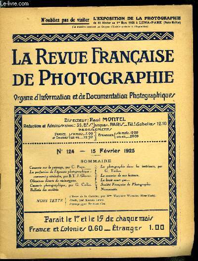 La revue franaise de photographie n 124 - Causerie sur le paysage par C. Puyo, La perfection de l'preuve photographique : comment y atteindre par B.T.J. Glover, Obtention directe de rsinotypies, Causerie photographique par G. Collin, La photographie