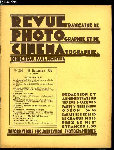 Revue franaise de photographie et de cinmatographie n 360 - La photographie arienne sans matriel spcial par G. Landrieux, Le muse de la photographie aux Etats Unis, Les applications de la photographie - l'affiche doit tre photographie