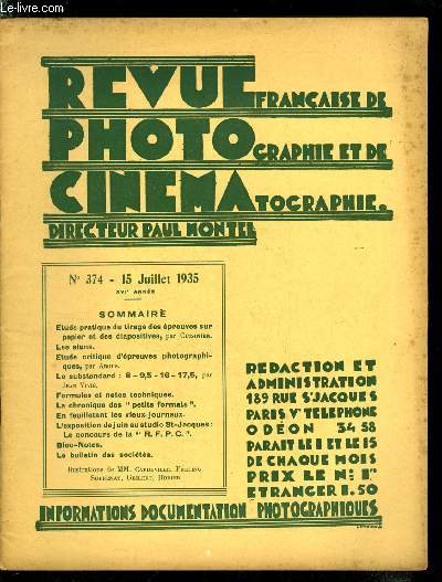 Revue franaise de photographie et de cinmatographie n 374 - Etude pratique du tirage des preuves sur papier et des diapositives par Cuisinier, Les aluns, Etude critique d'preuves photographiques par Argus, Le substandard : 8 - 9,5 - 16 - 17,5