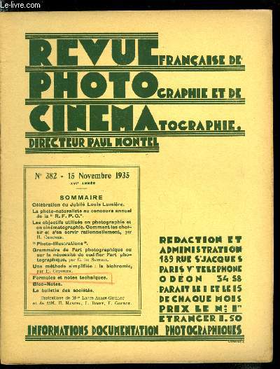 Revue franaise de photographie et de cinmatographie n 382 - Clbration du jubil Louis Lumire, La photo naturaliste au concours annuel de la R.F.P.C., Les objectifs utiliss en photographie et en cinmatographie, comment les choisir et s'en servir