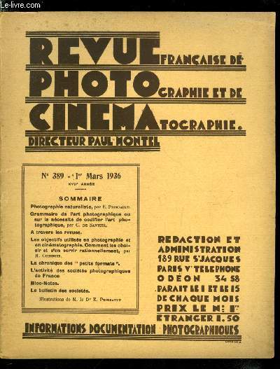 Revue franaise de photographie et de cinmatographie n 389 - Photographie naturaliste par E. Pringault, Les objectifs utiliss en photographie et en cinmatographie, comment les choisir et s'en servir rationnellement par H. Cuisinier, L'activit