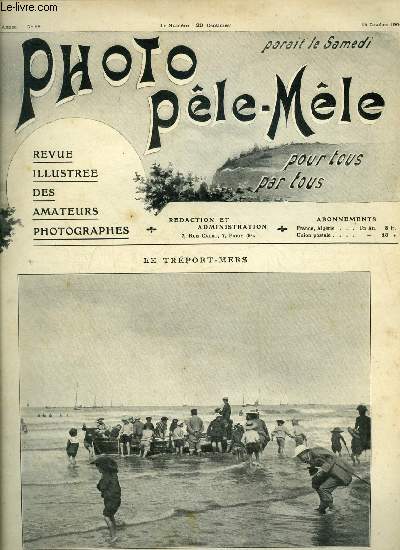 Photo ple-mle n 68 + supplment - Le trport-mers, les plaisirs de la plage, A la mer par Modal, Emploi de l'acide pcrique dans les rvlateurs par M. Mercier, Tout arrive par Leancour, L'attitude dans les poses par A. Joliot