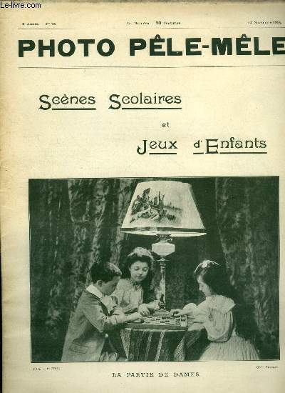 Photo ple-mle n 72 + supplment - Scnes scolaires et jeux d'enfants, la partie de dames, Le salon d'automne par Leancour, La photographie de M. le maire, La cuisine photographique, la photographie d'hiver, A propos de notre concours