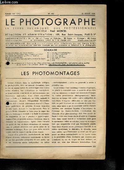 Le photographe n 462 - Les photomontages par Mallet-Walton, L'volution de la technique des clairages par Vivi, Nos artistes photographes par Pierre Liercourt, La rue et le photographe, La photographie et le cinmatographie amricaines