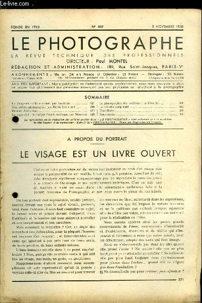 Le photographe n 469 - Le visage est un livre ouvert par Auvillain, Nos artistes photographes par Pierre Liercourt, Brevets d'invention, La page cin : la logique dans le montagne par Mouchon, La photographie des couleurs : le filmcolor