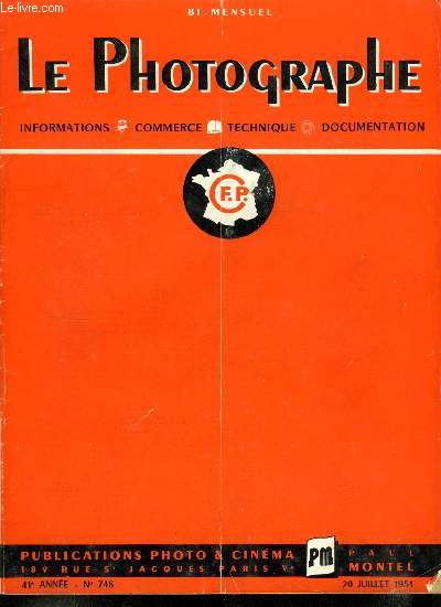 Le photographe n 748 - Robert Doisneau le reporter, La synchronisation du flash par Henry Cohen, La dsensibilisation avec les drivs de l'anthraquinone par A.H. Cuisnier, Des conseils pour russir la couleur par A.H. Cuisinier, Une mission fanaise